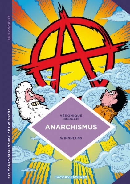 Die Comic-Bibliothek des Wissens: Anarchismus